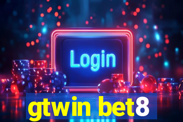 gtwin bet8